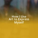 How I Use Art to Express Myself