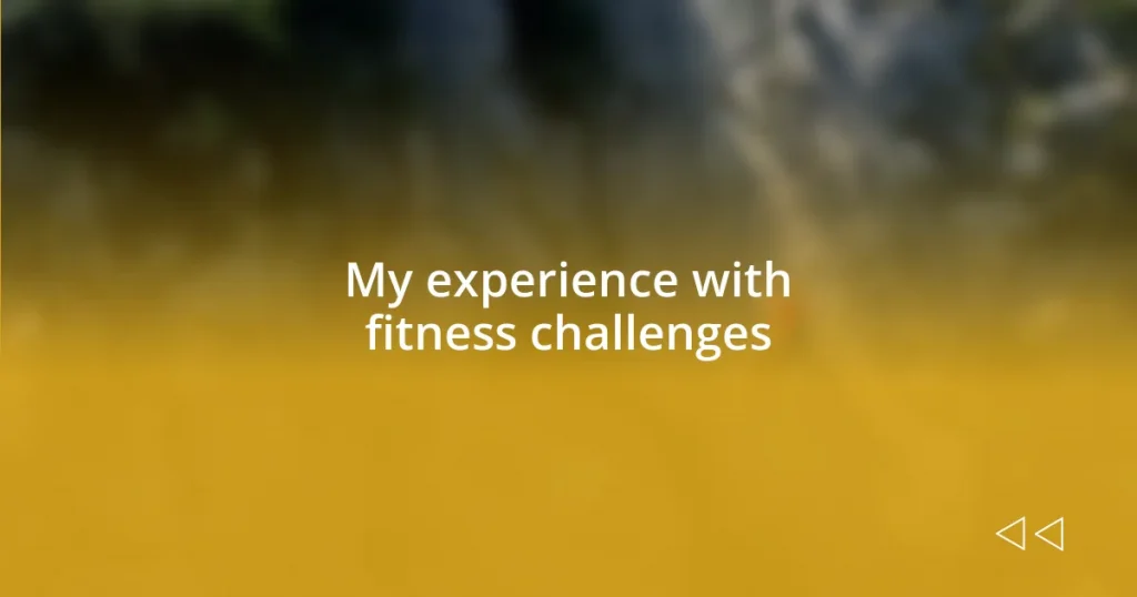 My experience with fitness challenges