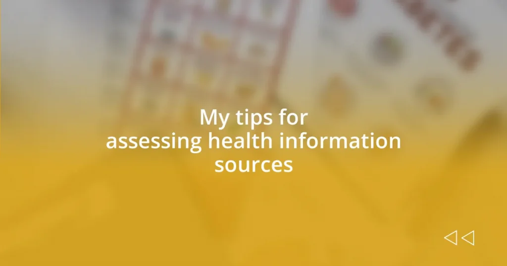 My tips for assessing health information sources